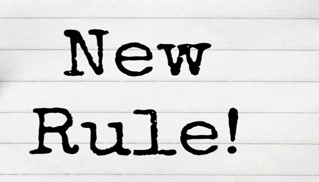 The new rule by the. The new rules.